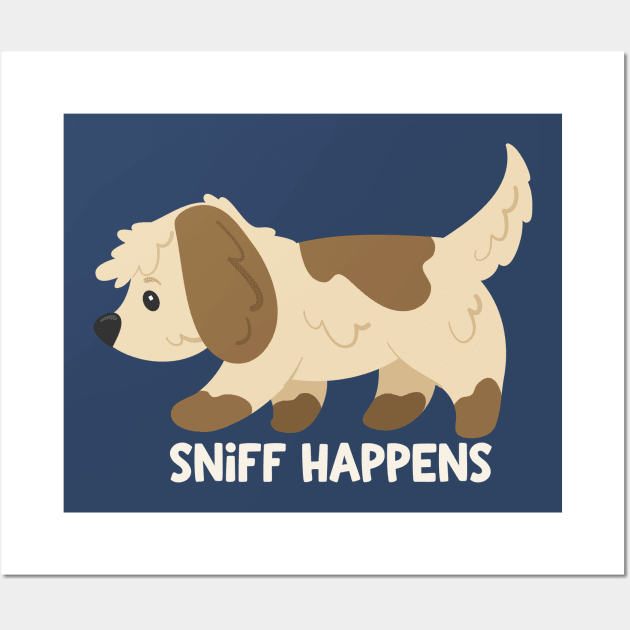 Sniff Happens Wall Art by FunUsualSuspects